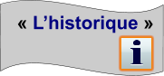« L’historique »