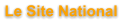 Le Site National