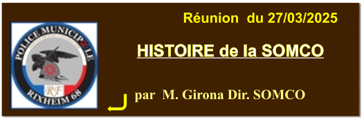 par  M. Girona Dir. SOMCO HISTOIRE de la SOMCO Réunion  du 27/03/2025