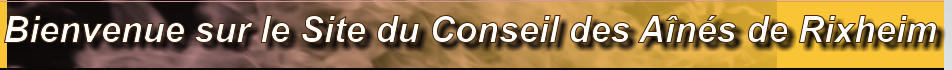 Bienvenue sur le Site du Conseil des Aînés de Rixheim