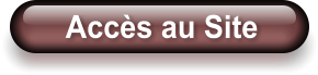 Accès au Site