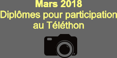 Mars 2018 Diplômes pour participation au Téléthon